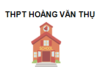 TRUNG TÂM Trường THPT Hoàng Văn Thụ